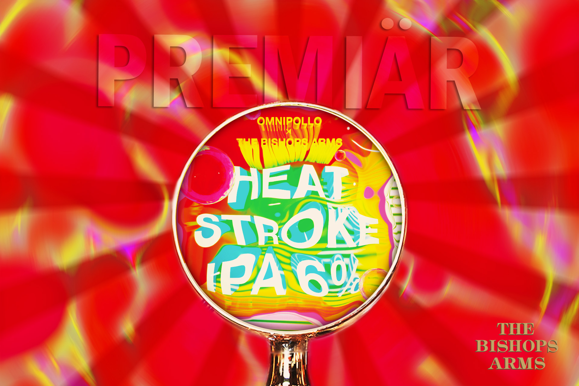 Premiär - Omnipollo Heat Stroke IPA - The Bishops Arms